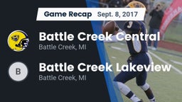 Recap: Battle Creek Central  vs. Battle Creek Lakeview  2017