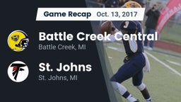 Recap: Battle Creek Central  vs. St. Johns  2017