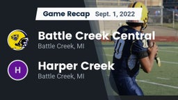 Recap: Battle Creek Central  vs. Harper Creek  2022