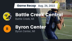Recap: Battle Creek Central  vs. Byron Center  2022