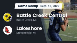 Recap: Battle Creek Central  vs. Lakeshore  2022