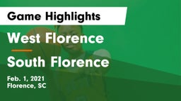 West Florence  vs South Florence  Game Highlights - Feb. 1, 2021