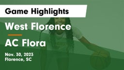 West Florence  vs AC Flora  Game Highlights - Nov. 30, 2023