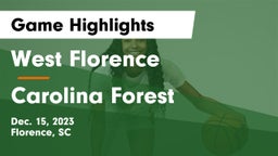 West Florence  vs Carolina Forest  Game Highlights - Dec. 15, 2023