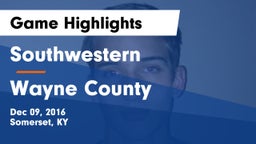 Southwestern  vs Wayne County Game Highlights - Dec 09, 2016