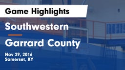 Southwestern  vs Garrard County  Game Highlights - Nov 29, 2016