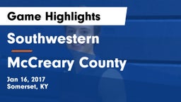 Southwestern  vs McCreary County Game Highlights - Jan 16, 2017