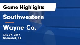 Southwestern  vs Wayne Co. Game Highlights - Jan 27, 2017