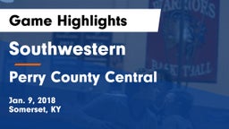 Southwestern  vs Perry County Central  Game Highlights - Jan. 9, 2018