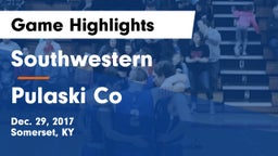 Southwestern  vs Pulaski Co Game Highlights - Dec. 29, 2017