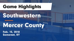 Southwestern  vs Mercer County  Game Highlights - Feb. 15, 2018