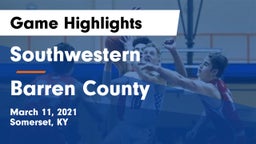 Southwestern  vs Barren County  Game Highlights - March 11, 2021