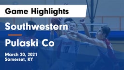 Southwestern  vs Pulaski Co Game Highlights - March 20, 2021