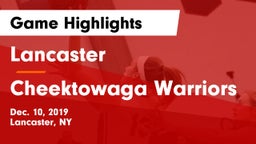 Lancaster  vs Cheektowaga Warriors Game Highlights - Dec. 10, 2019