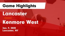 Lancaster  vs Kenmore West Game Highlights - Jan. 9, 2020