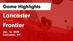 Lancaster  vs Frontier  Game Highlights - Jan. 16, 2020