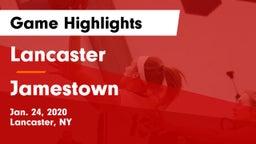 Lancaster  vs Jamestown  Game Highlights - Jan. 24, 2020