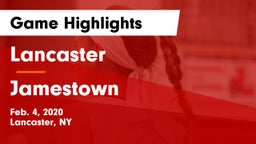 Lancaster  vs Jamestown  Game Highlights - Feb. 4, 2020