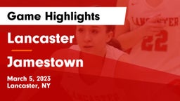 Lancaster  vs Jamestown  Game Highlights - March 5, 2023
