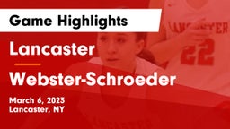 Lancaster  vs Webster-Schroeder  Game Highlights - March 6, 2023