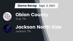 Recap: Obion County  vs. Jackson North Side  2021