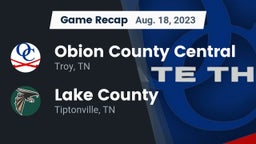 Recap: Obion County Central  vs. Lake County  2023