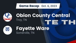 Recap: Obion County Central  vs. Fayette Ware  2023