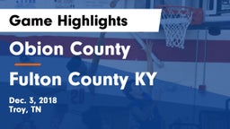 Obion County  vs Fulton County KY Game Highlights - Dec. 3, 2018