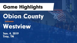 Obion County  vs Westview Game Highlights - Jan. 4, 2019