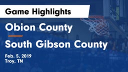 Obion County  vs South Gibson County  Game Highlights - Feb. 5, 2019