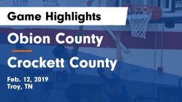 Obion County  vs Crockett County Game Highlights - Feb. 12, 2019