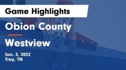 Obion County  vs Westview  Game Highlights - Jan. 3, 2022