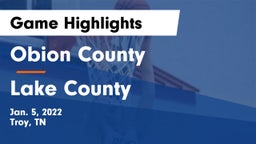 Obion County  vs Lake County  Game Highlights - Jan. 5, 2022