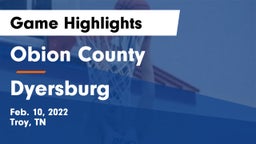 Obion County  vs Dyersburg  Game Highlights - Feb. 10, 2022