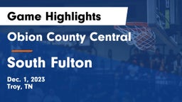 Obion County Central  vs South Fulton  Game Highlights - Dec. 1, 2023