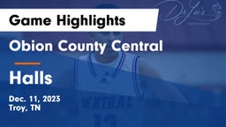 Obion County Central  vs Halls  Game Highlights - Dec. 11, 2023