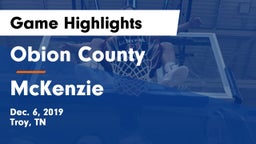 Obion County  vs McKenzie  Game Highlights - Dec. 6, 2019