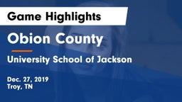 Obion County  vs University School of Jackson Game Highlights - Dec. 27, 2019