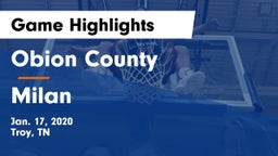 Obion County  vs Milan  Game Highlights - Jan. 17, 2020