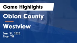 Obion County  vs Westview  Game Highlights - Jan. 31, 2020