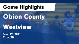 Obion County  vs Westview  Game Highlights - Jan. 29, 2021