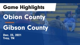 Obion County  vs Gibson County  Game Highlights - Dec. 23, 2021