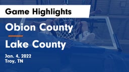 Obion County  vs Lake County  Game Highlights - Jan. 4, 2022