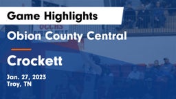 Obion County Central  vs Crockett Game Highlights - Jan. 27, 2023