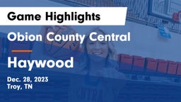 Obion County Central  vs Haywood  Game Highlights - Dec. 28, 2023