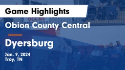 Obion County Central  vs Dyersburg  Game Highlights - Jan. 9, 2024