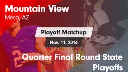 Matchup: Mountain View High vs. Quarter Final Round State Playoffs 2016