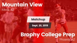 Matchup: Mountain View High vs. Brophy College Prep  2019