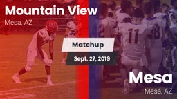 Matchup: Mountain View High vs. Mesa  2019