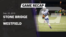 Recap: Stone Bridge  vs. Westfield High 2015